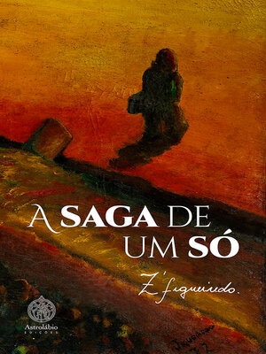 cover image of A Saga de Um Só